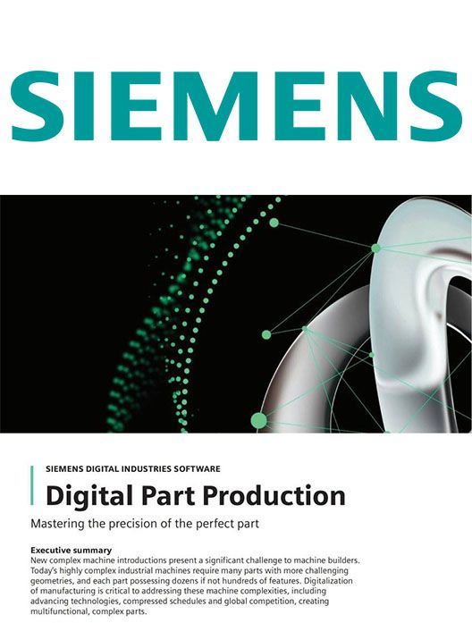Introducing Siemens Digital Part Production